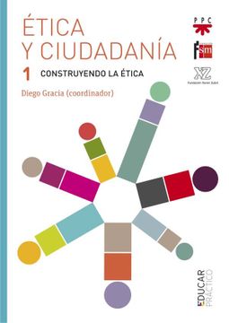 portada Ética y Ciudadanía 1. Construyendo la Ética (Educar Práctico) (in Spanish)