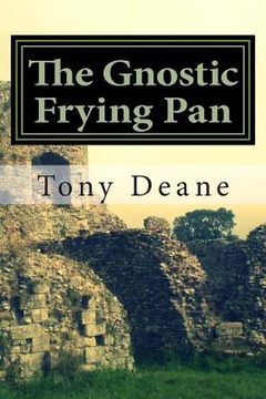 portada The Gnostic Frying Pan (en Inglés)