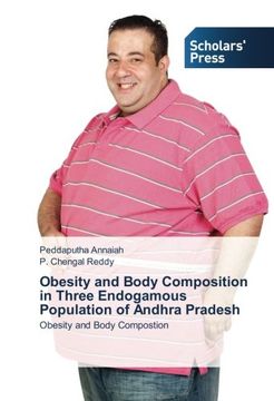 portada Obesity and Body Composition in Three Endogamous Population of Andhra Pradesh: Obesity and Body Compostion