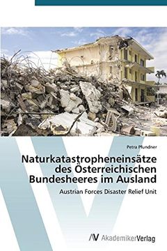 portada Naturkatastropheneinsätze des Österreichischen Bundesheeres im Ausland