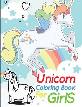 portada Unicorn Coloring Book for Girls: unicorn coloring book for kids & toddlers - activity books for preschooler (en Inglés)