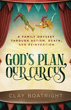 portada God's Plan, our Circus: A Family Odyssey Through Autism, Death, and Reinvention (in English)
