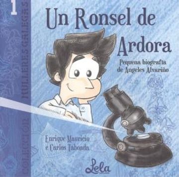 portada UN RONSEL DE ARDORA Pequena biografía de Ángeles Alvariño (in Galician)