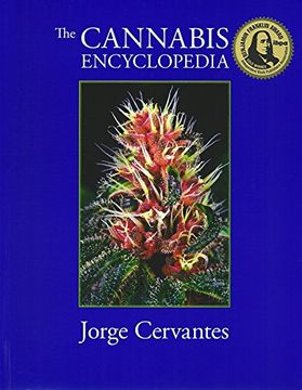 portada The Cannabis Encyclopedia: The Definitive Guide to Cultivation & Consumption of Medical Marijuana (libro en Inglés)