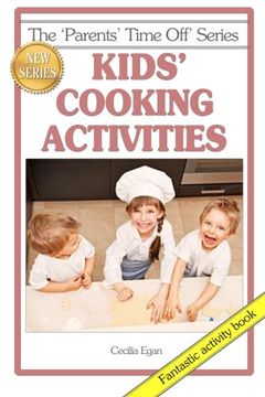 portada Kids' Cooking Activities: Volume 3 (The Parents' Time Off Series)