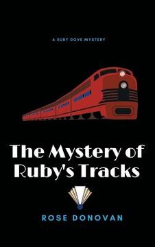 portada The Mystery of Ruby's Tracks (en Inglés)