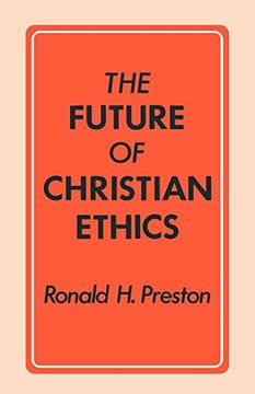 portada The Future of Christian Ethics (en Inglés)