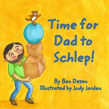 portada Time for Dad to Schlep! (in English)