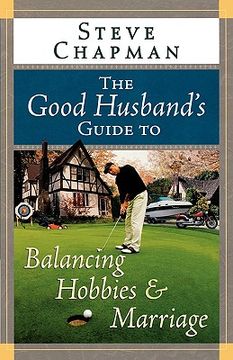 portada the good husband's guide to balancing hobbies and marriage