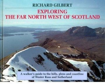 portada Exploring the far North West of Scotland: A Walker's Guide to the Hills, Glens and Coastline of Wester Ross and Sutherland (en Inglés)