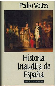 portada Historia Inaudita de España (Topicos, Falsedades y Sandeces de Nuestra Cronica Nacional) (in Spanish)