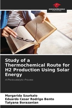 portada Study of a Thermochemical Route for H2 Production Using Solar Energy
