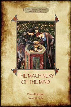 portada The Machinery of the Mind: The Mechanisms Underlying Esoteric and Occult Experience (Aziloth Books) 