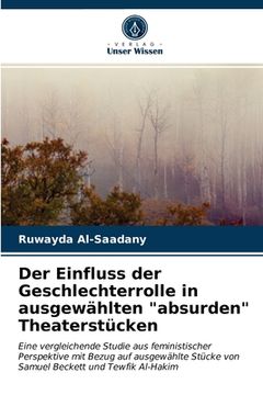 portada Der Einfluss der Geschlechterrolle in ausgewählten "absurden" Theaterstücken (in German)