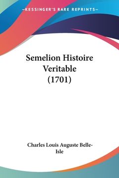 portada Semelion Histoire Veritable (1701) (en Francés)