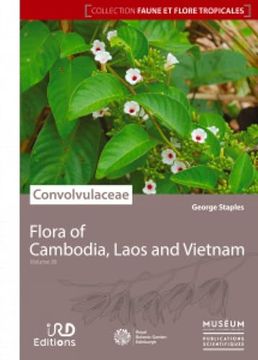 portada Flora of Cambodia, Laos and Vietnam: Volume 36: Convolvulaceae (en Inglés)