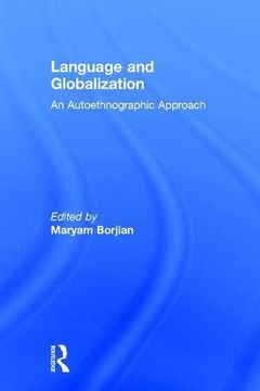portada Language and Globalization: An Autoethnographic Approach