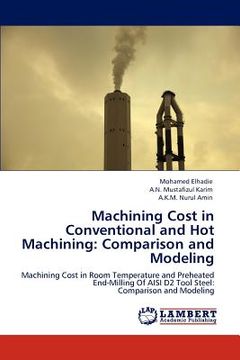 portada machining cost in conventional and hot machining: comparison and modeling (en Inglés)