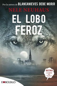 portada El Lobo Feroz: Una Historia Impactante y Turbadora (Embolsillo)