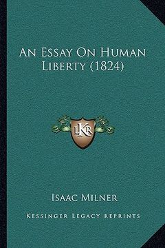 portada an essay on human liberty (1824) (en Inglés)