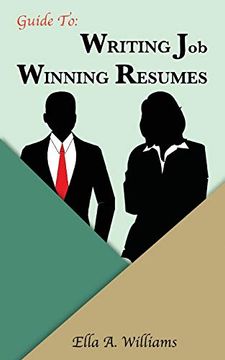 portada Guide to Writing job Winning Resumes 