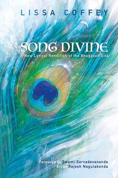 portada Song Divine: A New Lyrical Rendition of the Bhagavad Gita (en Inglés)