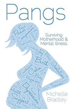portada Pangs: Surviving Motherhood and Mental Illness: Surviving Motherhood & Mental Illness (en Inglés)