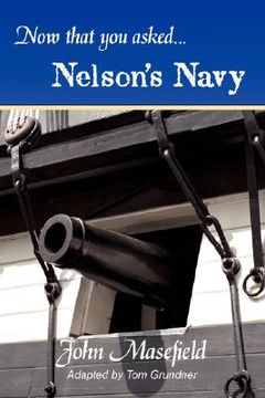 portada now that you asked: nelson's navy (en Inglés)