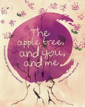 portada The Apple Tree and You and Me (en Inglés)