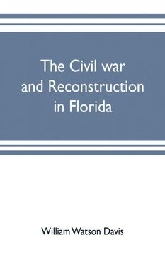 portada The Civil war and Reconstruction in Florida (en Inglés)