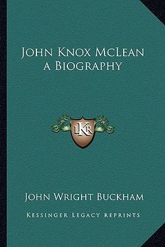 portada john knox mclean a biography