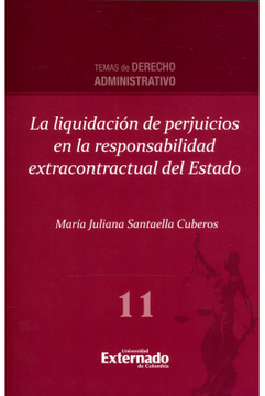 portada La Liquidación de Perjuicios en la Responsabilidad Extracontractual del Estado.