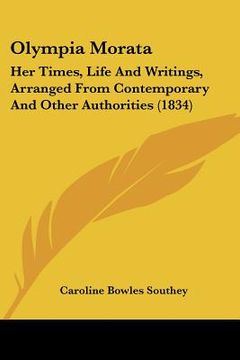 portada olympia morata: her times, life and writings, arranged from contemporary and other authorities (1834) (en Inglés)