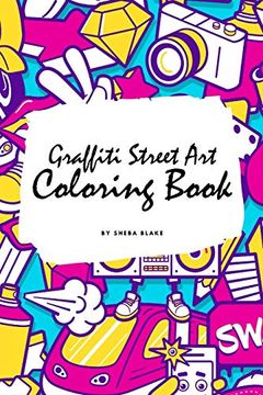 portada Graffiti Street art Coloring Book for Children (6X9 Coloring Book (en Inglés)