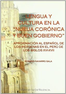 portada Lengua y Cultura en la "Nueva Corónica y Buen Gobierno": Aproximación al Español de los Indígenas en el Perú de los Siglos Xvi-Xvii (Pensament Cientifíc)