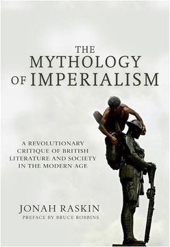 portada The Mythology of Imperialism: A Revolutionary Critique of British Literature and Society in the Modern age (en Inglés)