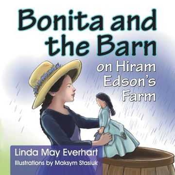 portada Bonita and the Barn on Hiram Edson's Farm (en Inglés)