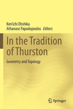 portada In the Tradition of Thurston: Geometry and Topology (en Inglés)