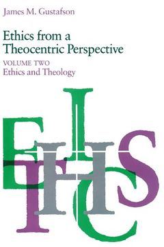 portada Ethics From a Theocentric Perspective, Volume 2: Ethics and Theology (en Inglés)