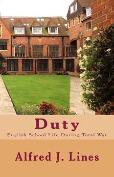portada Duty: English School Life During Total War