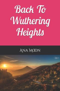 portada Back To Wuthering Heights (en Inglés)