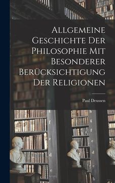 portada Allgemeine Geschichte der Philosophie mit Besonderer Berücksichtigung der Religionen (en Alemán)