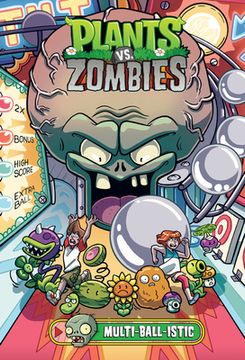 portada Plants vs. Zombies Volume 17: Multi-Ball-Istic (en Inglés)