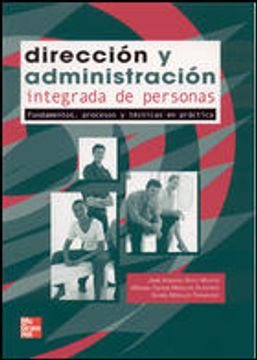 portada Dirección y administracióm integrada de personas: Fundamentos, procesos y técnicas en práctica (in Spanish)