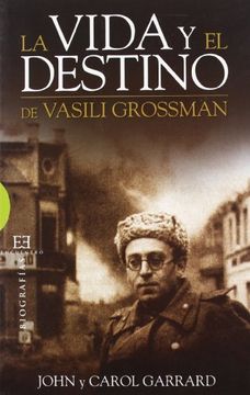 portada La Vida y el Destino de Vasili Grossman (Ensayo) (in Spanish)