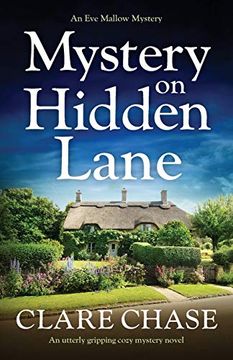 portada Mystery on Hidden Lane: An Utterly Gripping Cozy Mystery Novel (an eve Mallow Mystery) (in English)