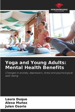 portada Yoga and Young Adults: Mental Health Benefits (en Inglés)