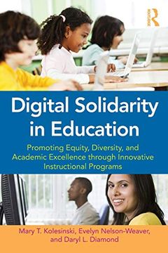 portada Digital Solidarity in Education: Promoting Equity, Diversity, and Academic Excellence Through Innovative Instructional Programs (en Inglés)