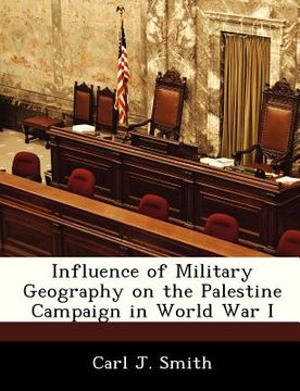 portada influence of military geography on the palestine campaign in world war i