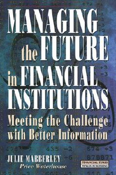 portada managing the future in financial institutions (en Inglés)
